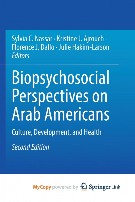 Biopsychosocial Perspectives on Arab Americans