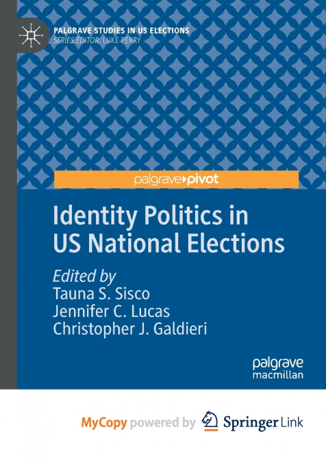 Identity Politics in US National Elections