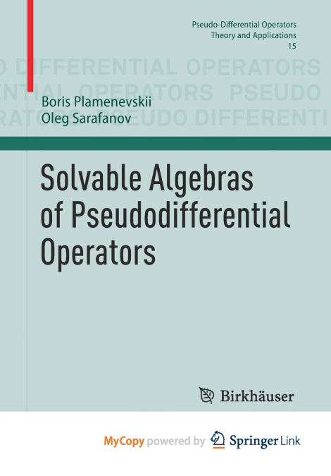 Solvable Algebras of Pseudodifferential Operators