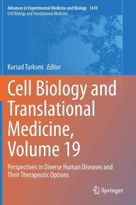 Cell Biology and Translational Medicine, Volume 19