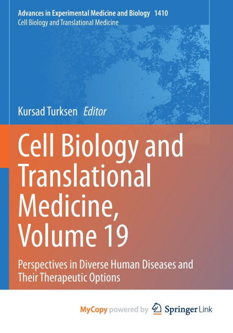 Cell Biology and Translational Medicine, Volume 19