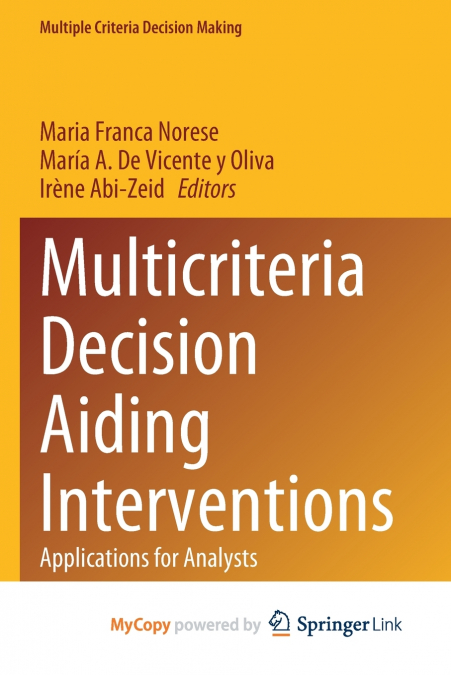 Multicriteria Decision Aiding Interventions