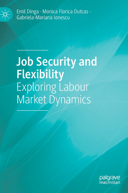 Job Security and Flexibility