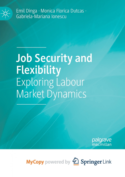 Job Security and Flexibility