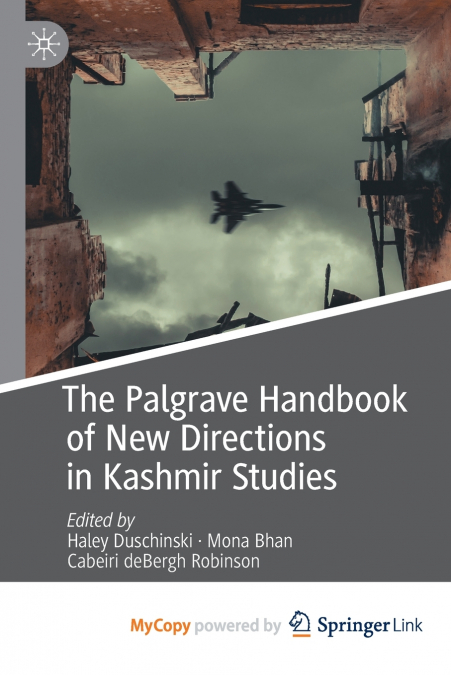 The Palgrave Handbook of New Directions in Kashmir Studies