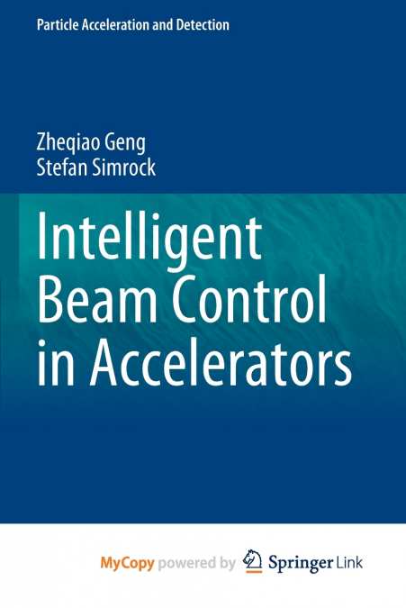 Intelligent Beam Control in Accelerators