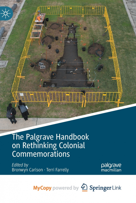 The Palgrave Handbook on Rethinking Colonial Commemorations