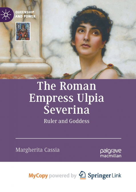 The Roman Empress Ulpia Severina