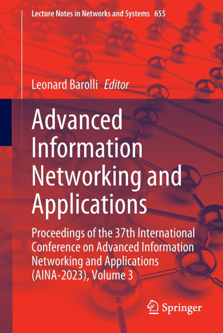 Advanced Information Networking and Applications