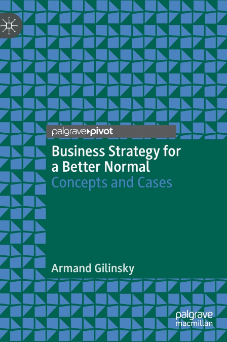 Business Strategy for a Better Normal