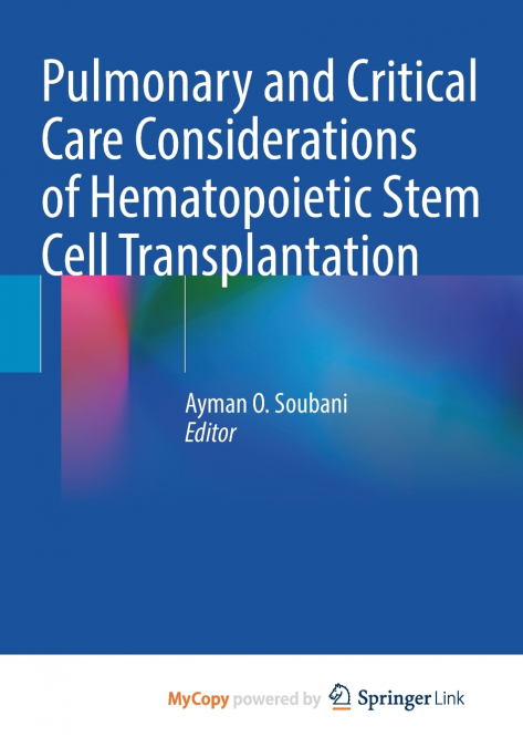 Pulmonary and Critical Care Considerations of Hematopoietic Stem Cell Transplantation
