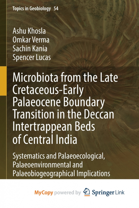 Microbiota from the Late Cretaceous-Early Palaeocene Boundary Transition in the Deccan Intertrappean Beds of Central India