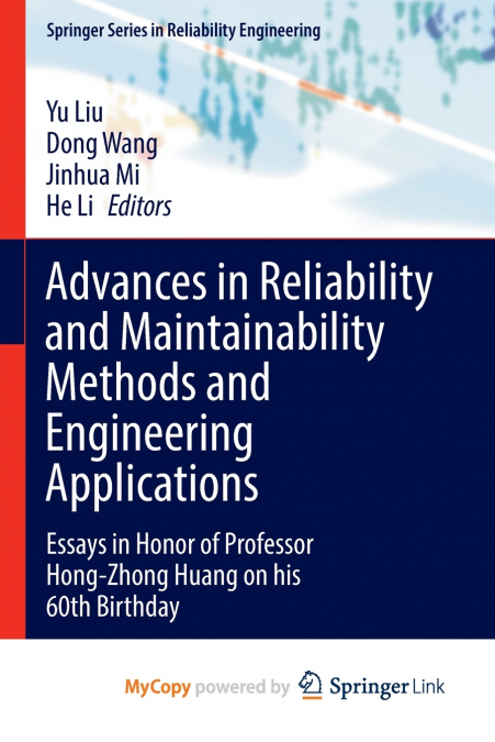 Advances in Reliability and Maintainability Methods and Engineering Applications