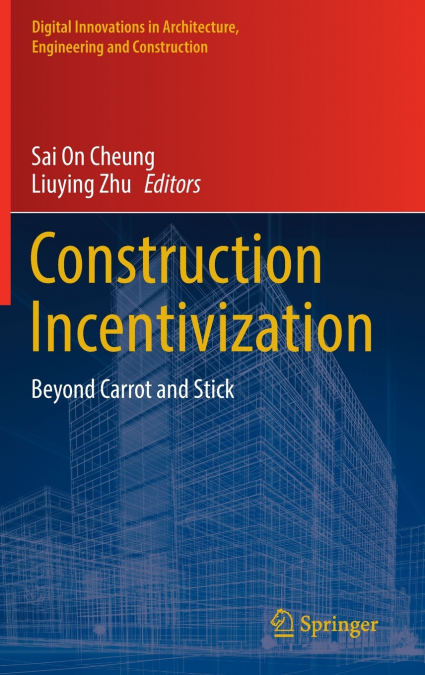 Construction Incentivization