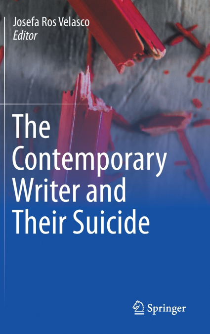 The Contemporary Writer and Their Suicide