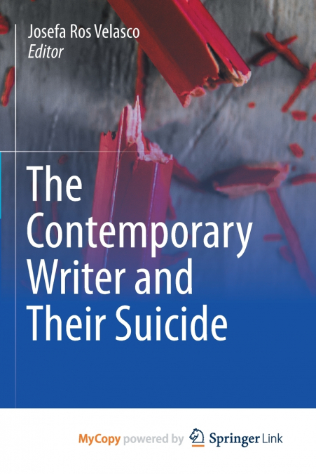 The Contemporary Writer and Their Suicide