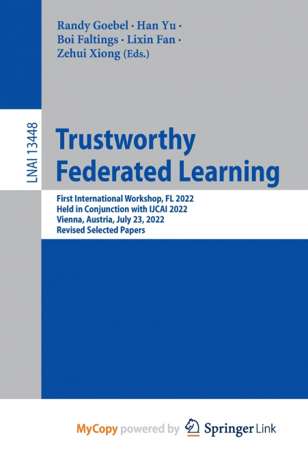 Trustworthy Federated Learning