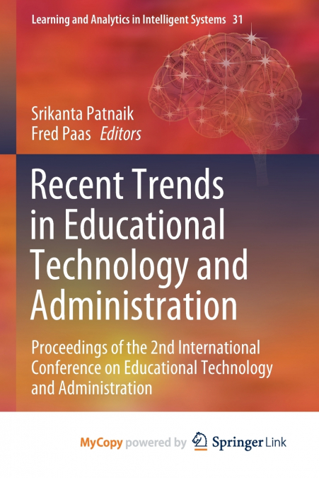 Recent Trends in Educational Technology and Administration