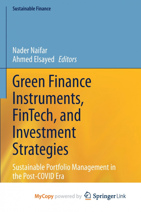 Green Finance Instruments, FinTech, and Investment Strategies