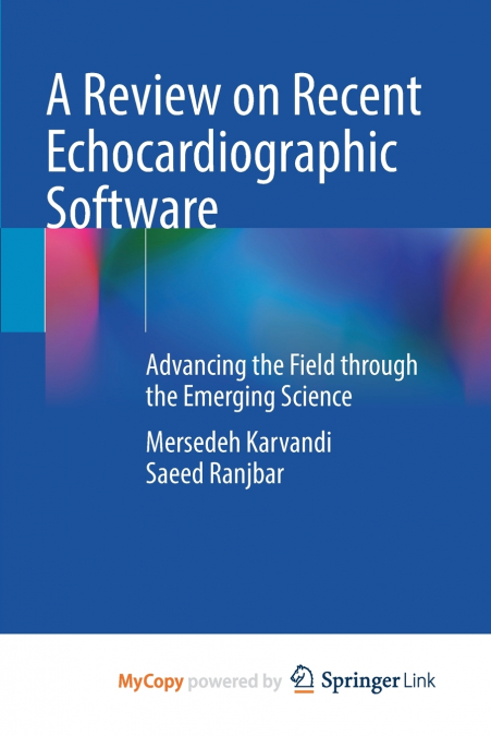 A Review on Recent Echocardiographic Software