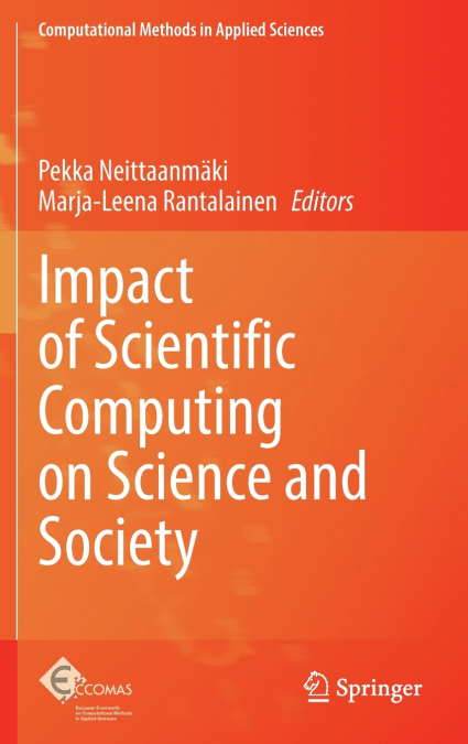 Impact of Scientific Computing on Science and Society