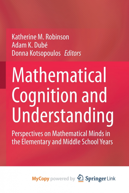 Mathematical Cognition and Understanding
