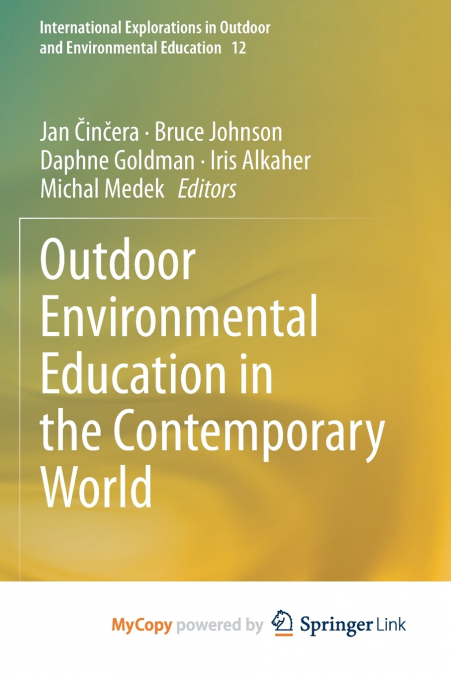 Outdoor Environmental Education in the Contemporary World