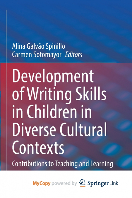 Development of Writing Skills in Children in Diverse Cultural Contexts