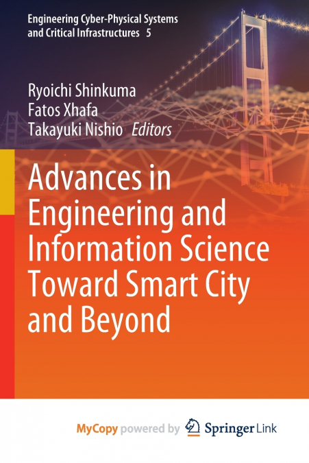 Advances in Engineering and Information Science Toward Smart City and Beyond