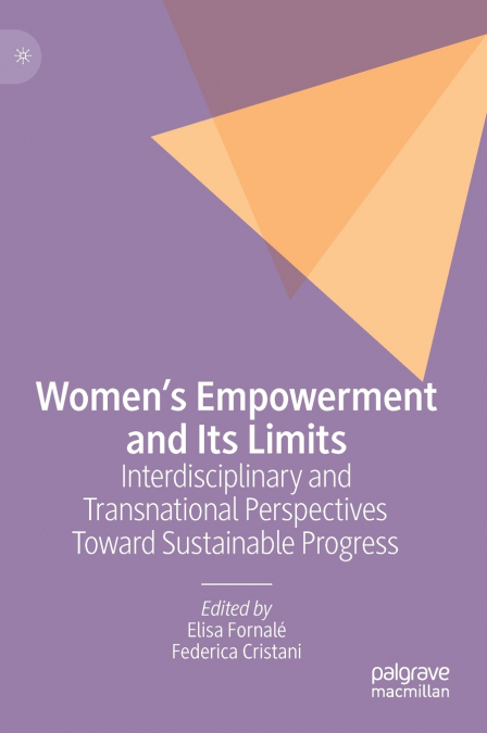 Women’s Empowerment and Its Limits
