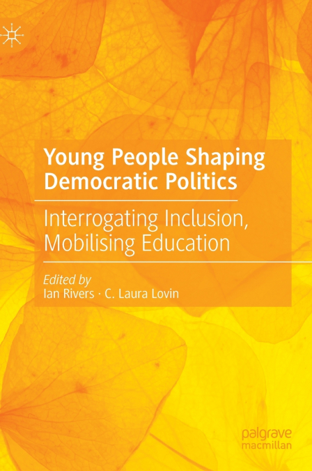 Young People Shaping Democratic Politics