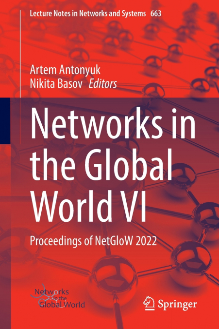 Networks in the Global World VI