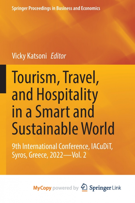 Tourism, Travel, and Hospitality in a Smart and Sustainable World