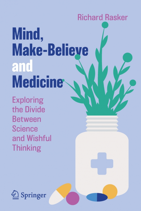 Mind, Make-Believe and Medicine