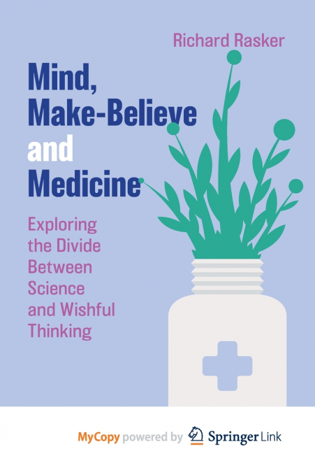 Mind, Make-Believe and Medicine