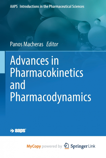 Advances in Pharmacokinetics and Pharmacodynamics