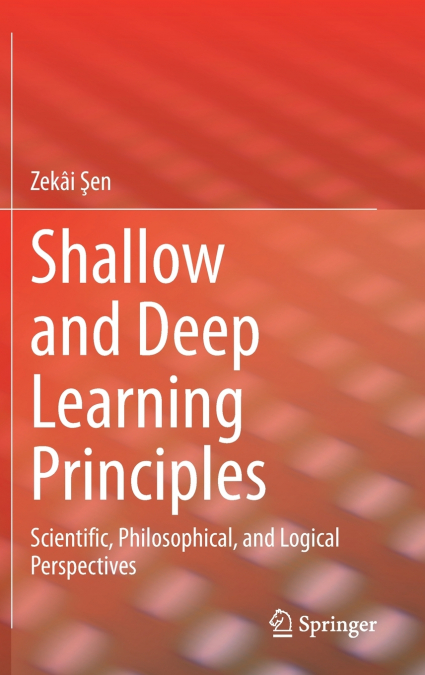 Shallow and Deep Learning Principles