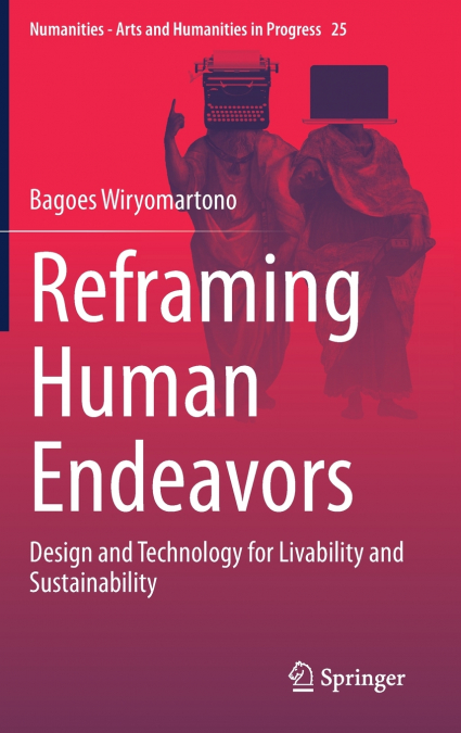 Reframing Human Endeavors