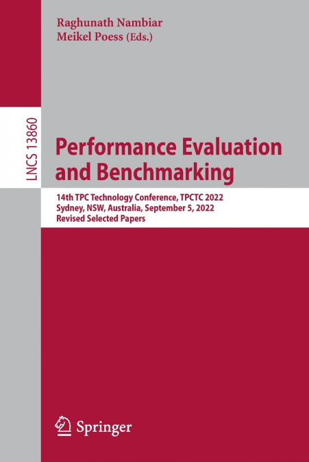 Performance Evaluation and Benchmarking
