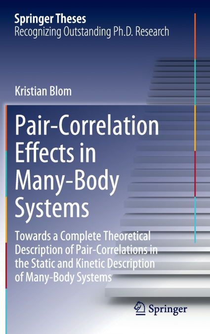 Pair-Correlation Effects in Many-Body Systems