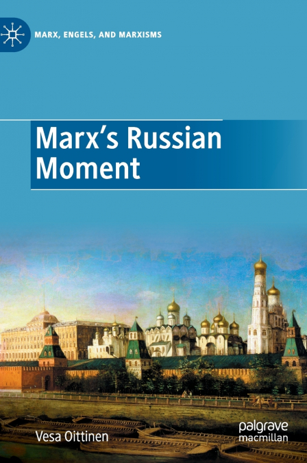 Marx’s Russian Moment