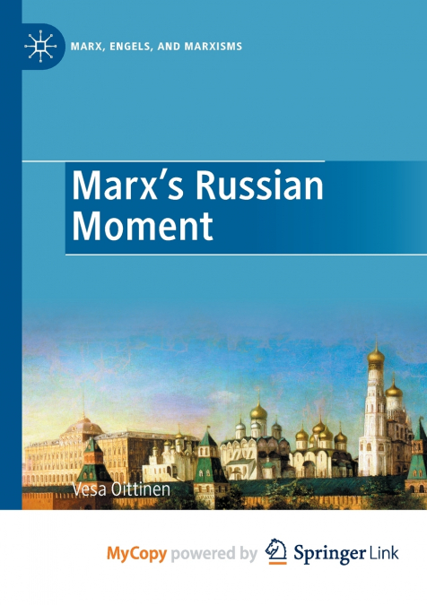 Marx’s Russian Moment