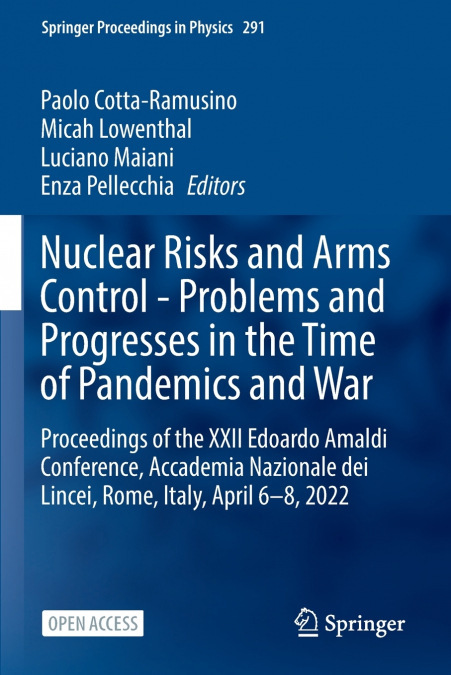 Nuclear Risks and Arms Control - Problems and Progresses in the Time of Pandemics and War