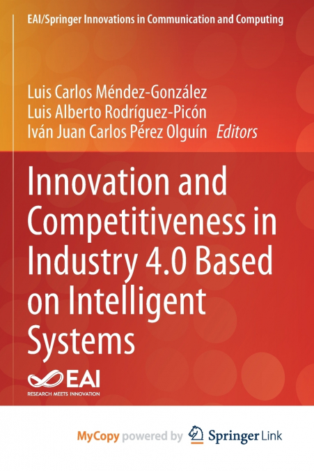 Innovation and Competitiveness in Industry 4.0 Based on Intelligent Systems