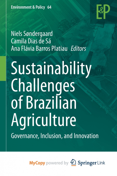 Sustainability Challenges of Brazilian Agriculture