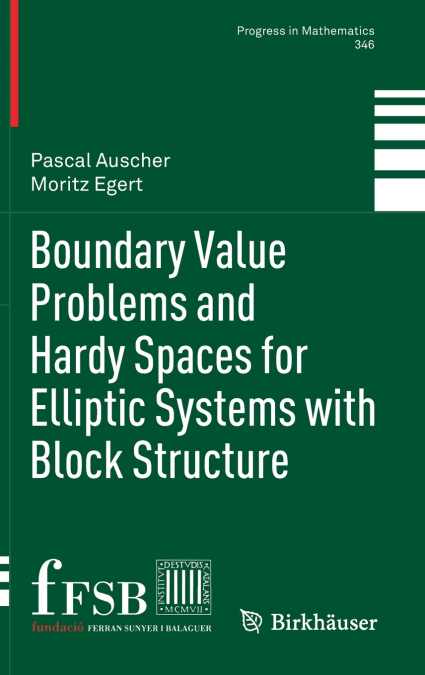 Boundary Value Problems and Hardy Spaces for Elliptic Systems with Block Structure