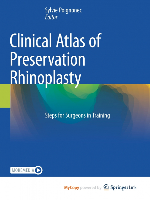 Clinical Atlas of Preservation Rhinoplasty