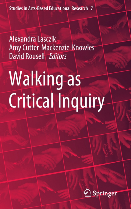 Walking as Critical Inquiry