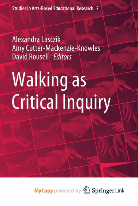 Walking as Critical Inquiry