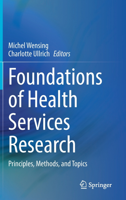 Foundations of Health Services Research